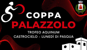La Coppa Palazzolo 2023 Trofeo Aquinum si presenta domenica a Castrocielo