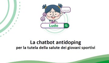 Nasce “Ludo: la chatbot antidoping per la tutela della salute dei giovani sportivi”