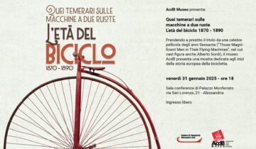 AcdB Museo presenta: Quei temerari sulle macchine a due ruote. L’età del biciclo 1870 – 1890