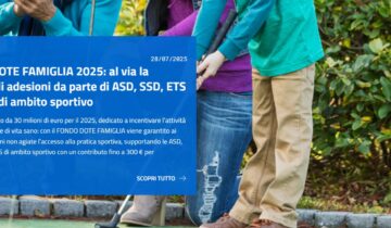 Fondo dote per la famiglia – Apertura candidature ASD/SSD/ETS/ONLUS